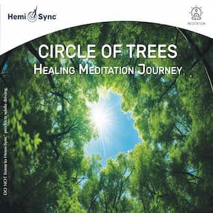 Circle of Trees Healing Meditation Journey