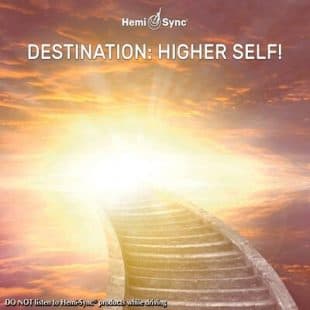 Destination: Higher Self!