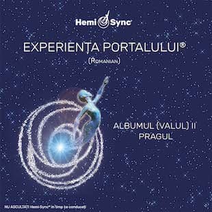 Experienta Portalului Albumul (Valul) II – Pragul (GE Wave II Threshold – Romanian)