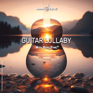 Guitar Lullaby with Hemi-Sync®