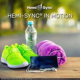 Hemi-Sync® In Motion