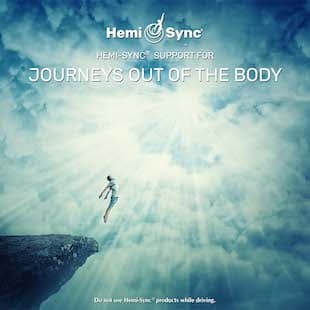 Hemi-Sync® Support for Journeys Out of the Body