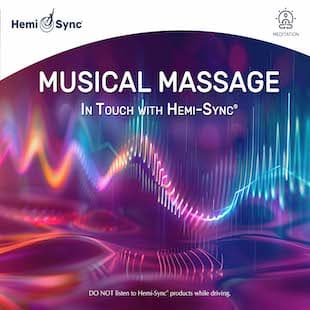 Musical Massage: InTouch with Hemi-Sync®