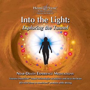 Into the Light: Exploring the TunnelInto the Light: Exploring the Tunnel