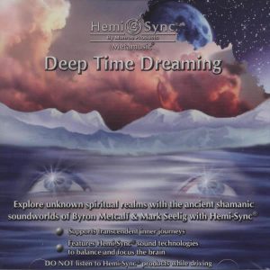 Deep Time Dreaming (Timpul viselor profunde)