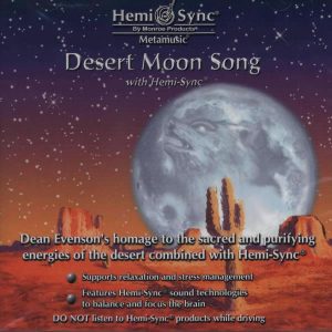 Desert Moon Song with Hemi-Sync® (Cântecul Lunii din deşert cu Hemi-Sync®)