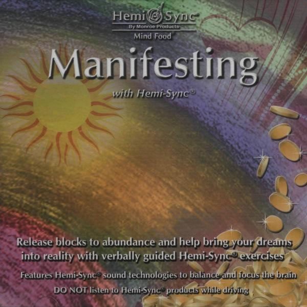 Manifesting with Hemi-Sync®