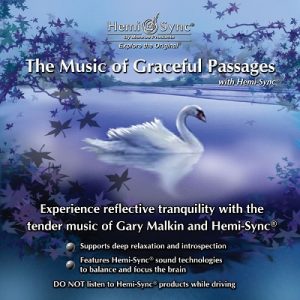 The Music of Graceful Passages with Hemi-Sync® (Muzica călătoriei graţioase cu Hemi-Sync®)