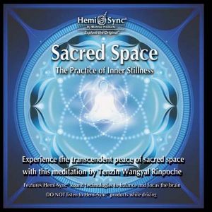 Sacred Space: The Practice of Inner Stillness