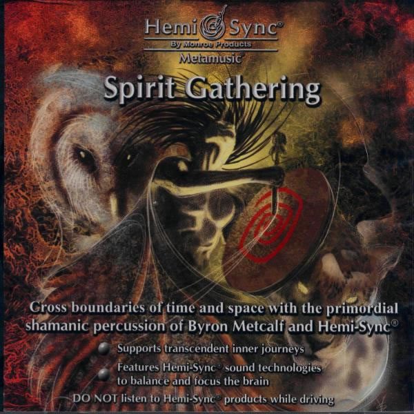 Spirit Gathering (Reuniunea spiritelor)