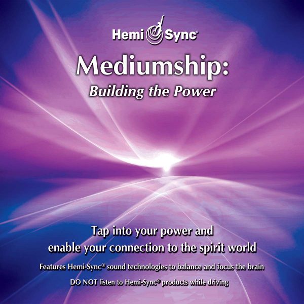 Mediumship: Building the Power